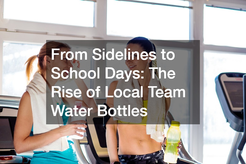 From Sidelines to School Days  The Rise of Local Team Water Bottles